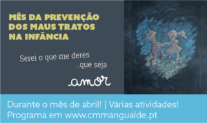 Maus_Tratos_na_Infancia_Banner-300x178 Mês Internacional da Prevenção dos Maus-Tratos na Infância em Mangualde