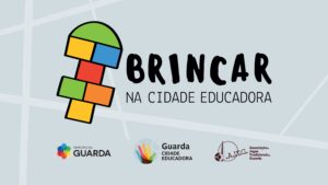 brincar_na_cidade_1920_1080-300x169 3º Encontro Nacional das Cidades Educadoras na Guarda: “Brincar na Cidade Educadora”