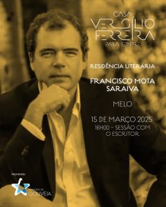 481916923_1086201823550420_5367142722053433014_n-240x300 Melo - Gouveia - À conversa com Francisco Mota Saraiva na Casa Vergílio Ferreira- Para Sempre