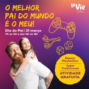 AF_POST_DIA-DO-PAI_LVG-300x300 La Vie Guarda assinala o Dia do Pai com espaço PlayStation e jogos tradicionais
